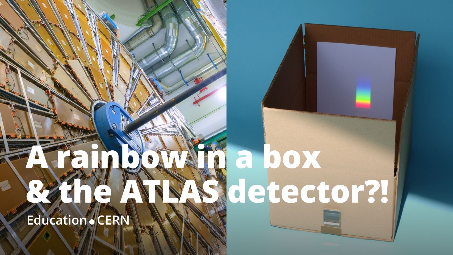 A rainbow in a box & the ATLAS detector?! solvayeducationprogramme